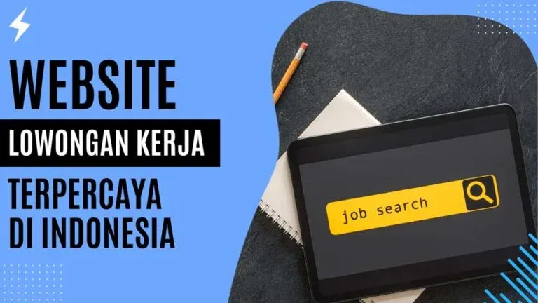 Website Lowongan Kerja Terpercaya di Indonesia