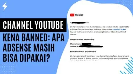 Channel Youtube Kena Banned Apa Adsense Masih Bisa Dipakai