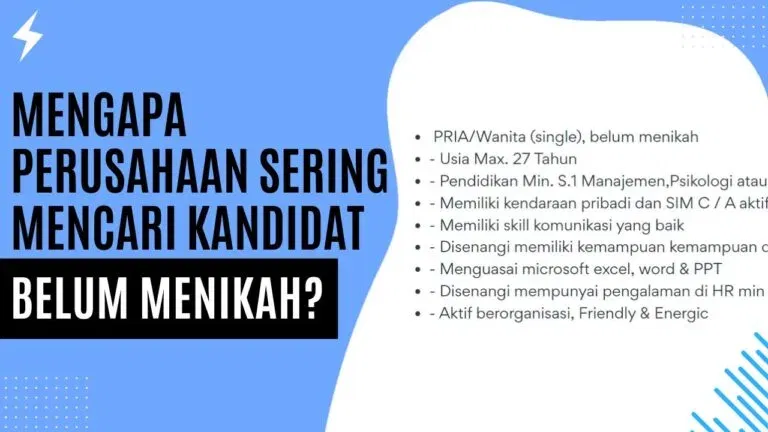 Mengapa Perusahaan Sering Mencari Kandidat Belum Menikah