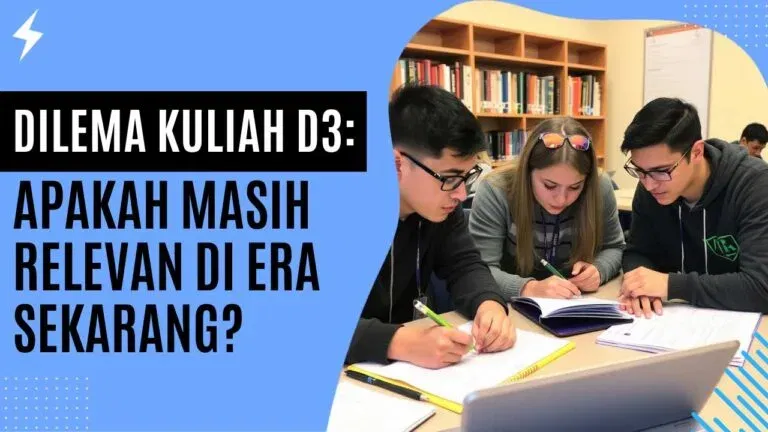 Dilema Kuliah D3 Apakah Masih Relevan di Era Sekarang