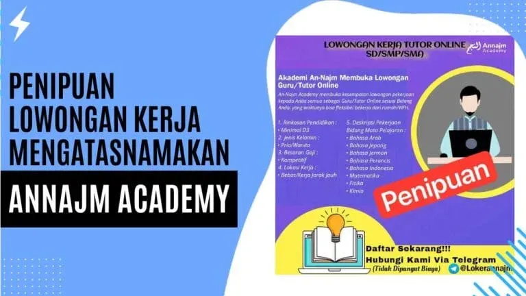 Penipuan Lowongan Kerja Mengatasnamakan Annajm Academy Penipuan Lowongan Kerja Mengatasnamakan Annajm Academy
