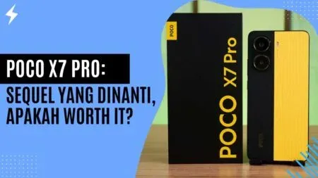 Poco X7 Pro Sequel yang Dinanti, Apakah Worth It