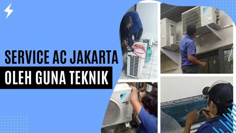 Service AC Jakarta oleh Guna Teknik
